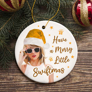 Have a Merry Little Swiftmas - Swiftie Ornament