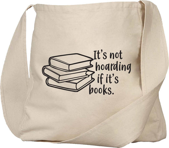 It's Not Hoarding if it's Books Tote Bag