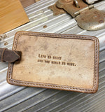 Distressed Leather Luggage Tag - Life is Short