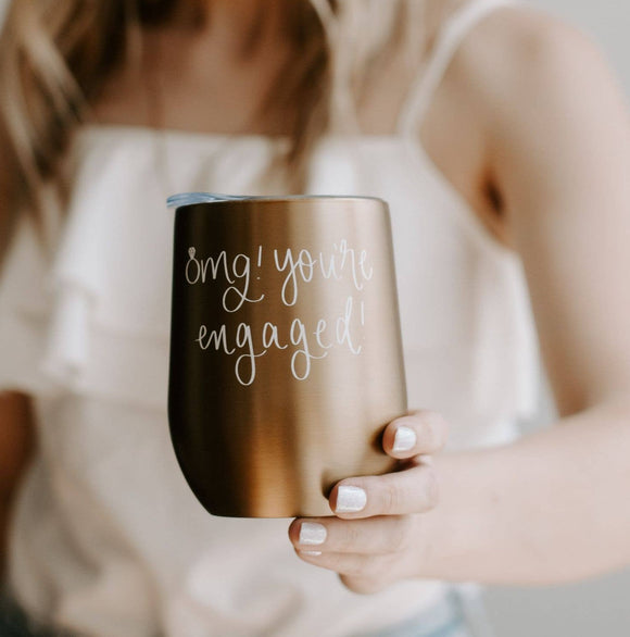 OMG! You're Engaged Stainless Steel Wine Tumbler