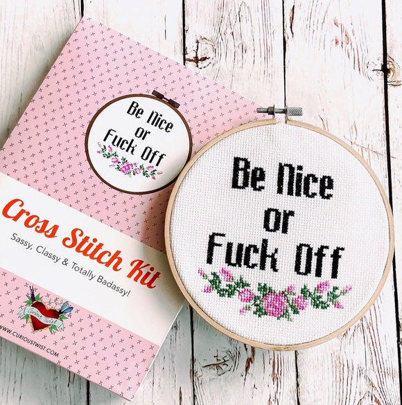 Be Nice Or.... - Cross Stitch Kit